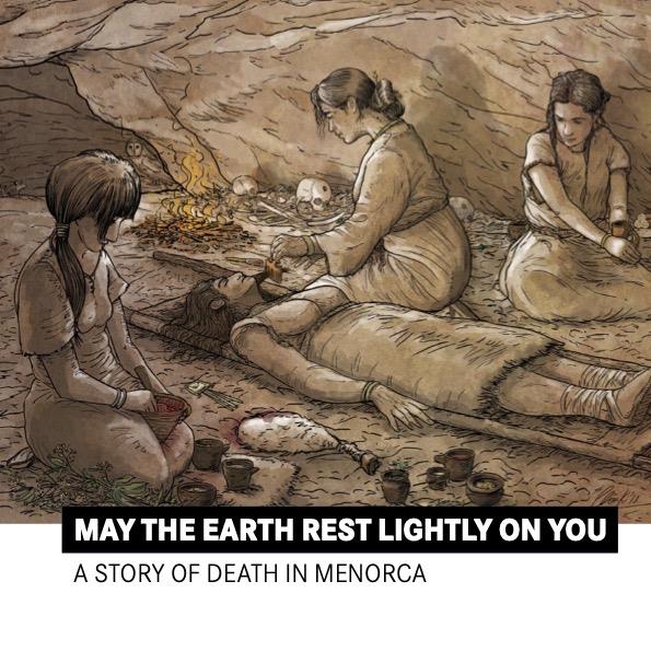 Cover May the earth rest lightly on you. A story of death in Menorca